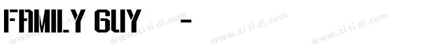 family Guy 字体字体转换